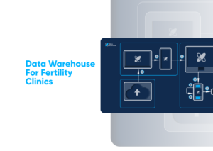 Data Warehouse for Fertility Clinics