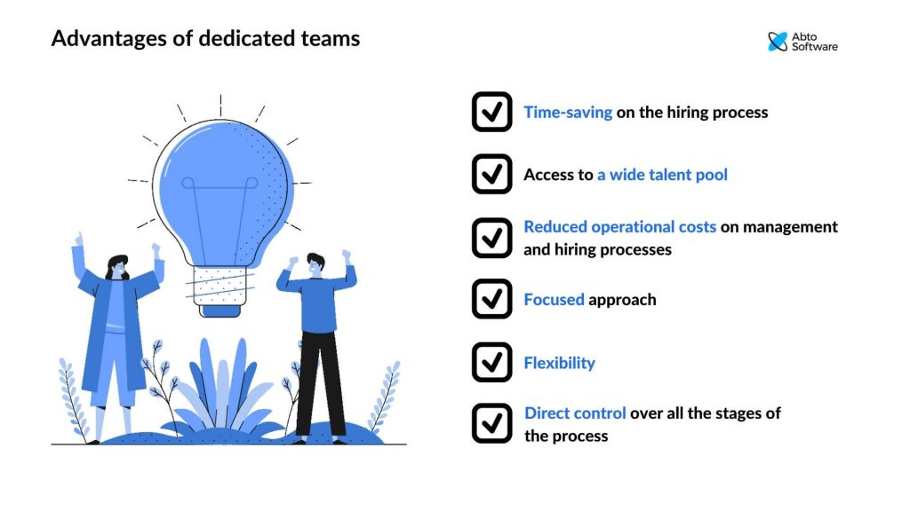 advantages of dedicated teams